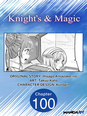 cover image of Knight's & Magic, Chapter 100
